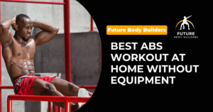 Read more about the article Best abs workout at home without equipment