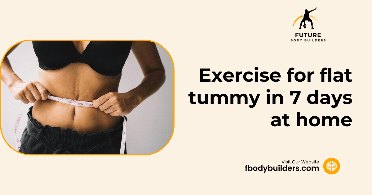 Read more about the article Exercise for flat tummy in 7 days at home
