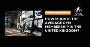 Read more about the article How Much is the Average Gym Membership in the United Kingdom?