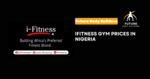 Read more about the article iFitness Gym Prices in Nigeria