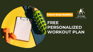 Read more about the article Free Personalized Workout Plan
