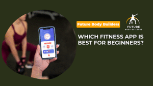 Which Fitness App is Best for Beginners